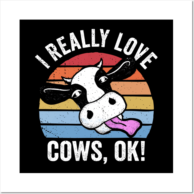 I Really Love Cows Ok! Retro Cow Face Design Wall Art by KawaiinDoodle